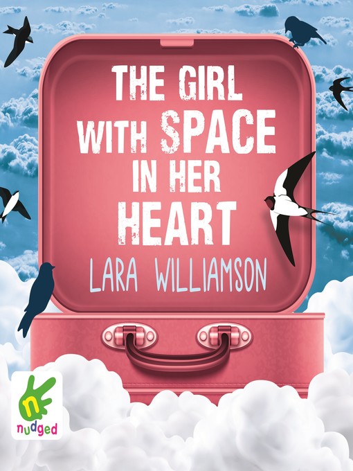 Title details for The Girl with Space in Her Heart by Lara Williamson - Available